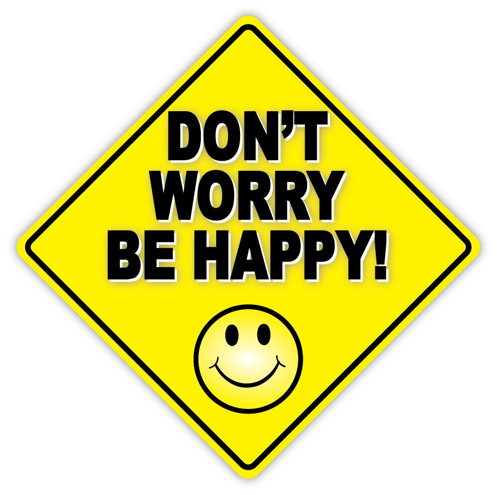 don't_worry_be_happy_sign